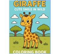 Giraffe Adventures: A Coloring Journey for Young Explorers Jungle Wildlife: Activity Book Coloring Book Kids Age 8-10