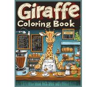 Giraffe Coloring Book: Coffee Shop Barista Theme with Cute Apron - Fun Animal Coloring for Relaxation