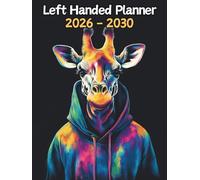 Giraffe Left Handed Planner: 5 Year Monthly | Large 60 Month Calendar | Gift For People Who Love Safari Animals, Wildlife Lovers | Ideal for ... and Busy Individuals | 8.5 x 11 Inches | v1