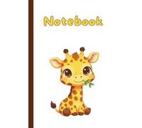 Giraffe Notebook: Cute Journal for Giraffe Lovers - Perfect Gift for Kids & Adults