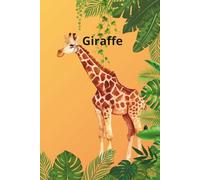 Giraffe: Notenook To Draw In, Blank Notes, 6" x 9" Inches, 110 Pages