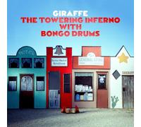 Giraffe - The Towering Inferno With Bongo Drums [Vinilo]