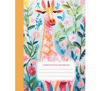 Giraffe Writing & Drawing Notebook for Kids: Cute Animal School Notebook | Practice Writing, Drawing & Creativity | Ages 4-8