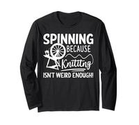 ¡Girar Porque Tejer no es lo Suficientemente extraño! Regalo Divertido Manga Larga