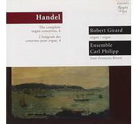 Girard - Handel: Complete Organ Concertos, Vol. 4