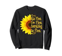 Girasol Está bien, estoy bien, todo está bien Sudadera