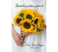 Girasoles poéticos para ti