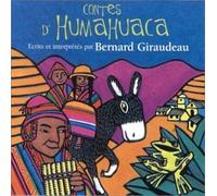Giraudeau, Bernard - Contes d'Humahuaca