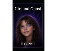 Girl and Ghost