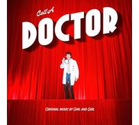 Girl And Girl - Call A Doctor
