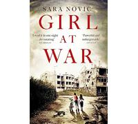Girl At War: Sara Novic