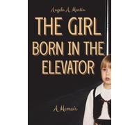 Girl Born in the Elevator