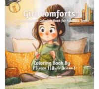 Girl Comforts: A Cozy Lifestyle Coloring Book for Adults & Teens