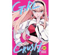 Girl Crush, Vol. 1: Volume 1