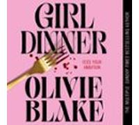 Girl Dinner