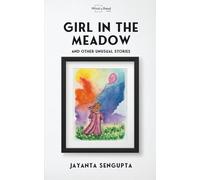 Girl in the Meadow and Other Unusual Stories