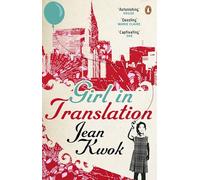 Girl in Translation: Jean Kwok