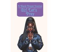 Girl Let's Pray