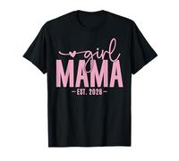Girl Mama Est 2026 Pregnancy Reveal Mom To Be New Mommy Camiseta