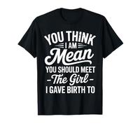 Girl Mom Humor Saying | Cute Motherhood Parenting Quote Camiseta