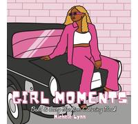 Girl Moments: Bold and Easy Fashion Coloring Book