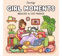 Girl Moments: Malbuch für Erwachsene, Teenager und Kinder (Cozy Spaces Coloring): 8