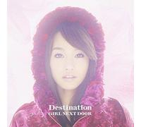 Girl Next Door - Destination [Ltd.Edition]