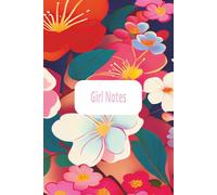 Girl Notes: A Personal Space to Dream Big, Write Freely, and Be Yourself | 120 pages | 6x9 inches size