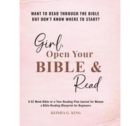 Girl, Open Your Bible & Read: A 52-W ible-in-a-Year Reading Plan Journal for Women - A Bible Reading Blueprint for Beginners