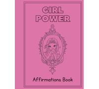 Girl Power Affirmations Coloring book
