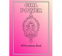 Girl Power Affirmations Coloring Book and Journal