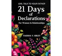 Girl Talk To Your Father: 21 Days Of Declarations: Journal For Women