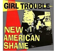 Girl Trouble - New American [Import]
