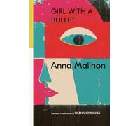 Girl With a Bullet: Selected Poems