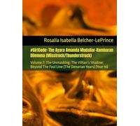 #GirlCode: The Ayara Amanda Mudaliar-Rambaran Dilemma (Misstruck/Thunderstruck): Volume 7: The Unmasking: The Villian’s Shadow: Beyond The Foul Line ... & Erik Björn Fagerlund Hypothesis)