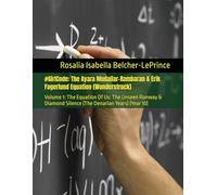 #GirlCode: The Ayara Mudaliar-Rambaran & Erik Fagerlund Equation (Wonderstruck): Volume 1: The Equation Of Us: The Unseen Runway & Diamond Silence ... & Erik Björn Fagerlund Hypothesis)