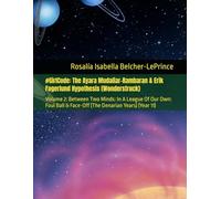 #GirlCode: The Ayara Mudaliar-Rambaran & Erik Fagerlund Hypothesis (Wonderstruck): Volume 2: Between Two Minds: In A League Of Our Own: Foul Ball & ... & Erik Björn Fagerlund Hypothesis)