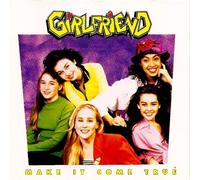 Girlfriend - Make It Come True [Import]