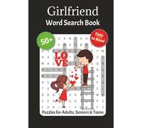 Girlfriend Word Search Puzzle Book: 50+ Cute, Romantic, and Fun Word Searches to Celebrate Love, Friendship, and Memories Together | Perfect Gift for Girlfriends, Wives, or BFFs