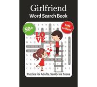 Girlfriend Word Search Puzzle Book: 50+ Cute, Romantic, and Fun Word Searches to Celebrate Love, Friendship, and Memories Together | Perfect Gift for Girlfriends, Wives, or BFFs
