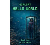 GIRLGPT: Hello World