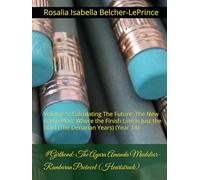 #Girlhood: The Ayara Amanda Mudaliar-Rambaran Protocol (Heartstruck): Volume 5: Calculating The Future: The New Game Plan: Where the Finish Line Is ... & Erik Fagerlund Hypothesis)