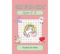 Girls 6-8 Word Search Puzzle Book: Word Searches with Easy to Read Print For Girls 6-8 I 6x9 inches, 110pages I 50+Puzzles...Gift, Learning, Vocabularly, Home School