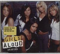 Girls Aloud - Life Got Cold