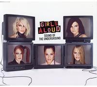 Girls Aloud - Sound of The Underground [Import]