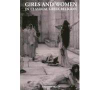 Girls and Women in Classical Greek Religion