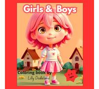 Girls & Boys: Cute coloring book for kids featuring drawings children of various styles and ages!