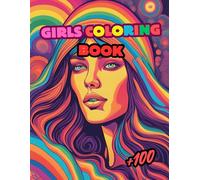 Girls Coloring Book colouring book specially designed: 8.5 x 11 inches 100 pages