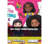 Girls' Dreams: A Magical Coloring Book