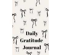 Girls Gratitude Journal: Everyday Choose a Characteristic From Philippians 4:8 to Reflect on- Cream Background with Black Coquette Bows